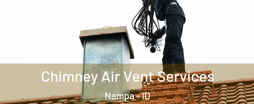 Chimney Air Vent Services Nampa - ID