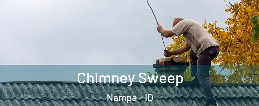  Chimney Sweep Nampa - ID