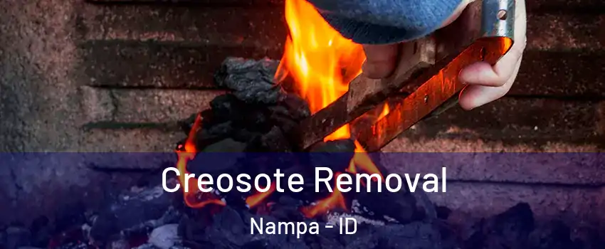  Creosote Removal Nampa - ID