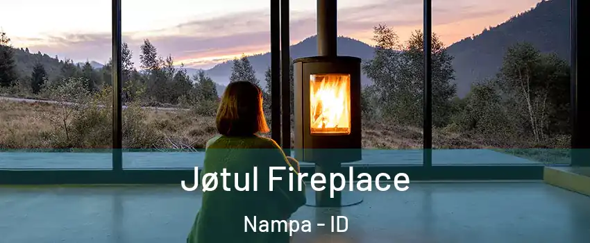  Jøtul Fireplace Nampa - ID